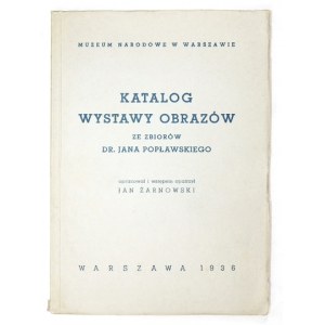 MNW. Katalog wystawy obrazów ze zbiorów Dr. Jana Popławskiego