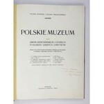 KOPERA Feliks, PAGACZEWSKI Julian - Polskie muzeum czyli zbiór sześćdziesięciu czterech podobizn zabytków wraz z illustr...