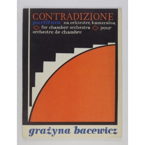 BACEWICZ Grażyna - Contradizione na orkiestrę kameralną. Partitura. Wyd. I. Okł....