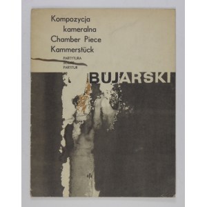 BUJARSKI Zbigniew - Kompozycja kameralna na głos, flet, harfę, fortepian i skrzypce....