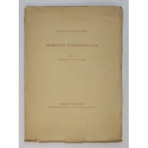 ESTREICHER Karol - Okruchy wierszowane. Wyd. Stanisław Estreicher. Kraków 1928. Nakł. W. L. Anczyca i Sp. 4, s. 82, [1]....