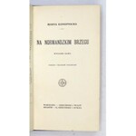 KONOPNICKA Marya - Na normandzkim brzegu. Wyd. nowe. Warszawa-Kraków [1911]. Gebethner i Wolff. 16d, s. [6], 207, [2]...