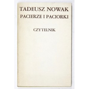 NOWAK Tadeusz - Pacierze i paciorki. Wyd. I