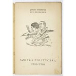 MINKIEWICZ Janusz, BRZECHWA Jan - Szopka polityczna 1945/1946. Ilustr. J. Zaruby. Łódź 1945. Czytelnik. 8, s....