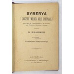 KRAHMER G[ustav] - Syberya i znaczenie wielkiej kolei syberyjskiej podług dzieł W. I. Kowalewskiego, P. P....