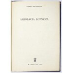 ABŁAMOWICZ Andrzej - Akrobacja lotnicza. Warszawa 1954. Wydawnictwo Ministerstwa Obrony Narodowej. 8, s. 117, [2]...