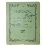 WIADOMOŚCI numizmatyczno-archeologiczne. Organ Towarzystwa Numizmatycznego. Kraków....