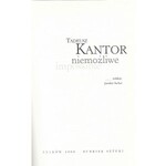 KANTOR TADEUSZ NIEMOŻLIWE IMPOSSIBLE Katalog z wystawy