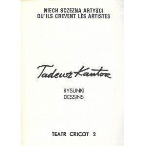 KANTOR TADEUSZ RYSUNKI TEATR CRICOT 2