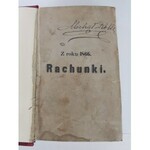 Bolesławita [Kraszewski] RACHUNKI Z LAT 1866-1869 KOMPLET