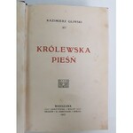 Gliński Kazimierz KRÓLEWSKA PIEŚŃ oprawa w typie RADZISZEWSKI