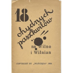 18 OHYDNYCH PASZKWILÓW NA WILNO I WILNIAN