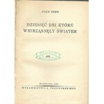 Reed John DZIESIĘĆ DNI KTÓRE WSTRZĄSNĘŁY ŚWIATEM