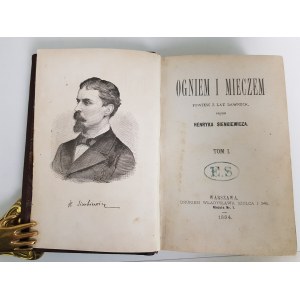 Sienkiewicz Henryk OGNIEM I MIECZEM Wydanie 1 Warszawa 1884 PÓŁSKÓREK Z EPOKI
