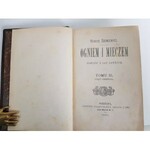 Sienkiewicz Henryk OGNIEM I MIECZEM Wydanie 1 Warszawa 1884 PÓŁSKÓREK Z EPOKI