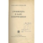 Fiedler Arkady ZWIERZĘTA Z LASU DZIEWICZEGO AUTOGRAF