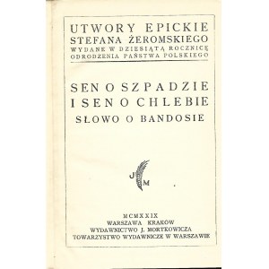 Żeromski Stefan SEN O SZPADZIE I SEN O CHLEBIE SŁOWO O BANDOSIE