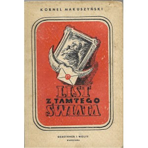 Makuszyński Kornel LIST Z TAMTEGO ŚWIATA ilustracje CZERWIŃSKI