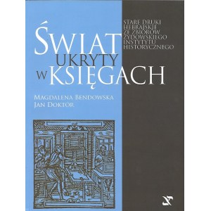 Bendowska Doktór ŚWIAT UKRYTY W KSIĘGACH