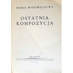 Midowiczowa, Ostatnia kompozycja, dedykacja autorki