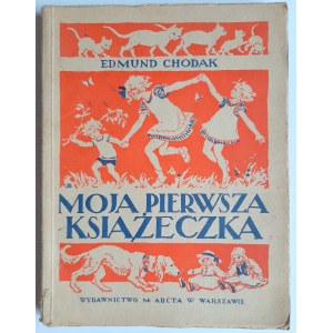 Chodak, Moja pierwsza książeczka 1930 r.