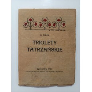 Stecki, Triolety tatrzańskie, 1923 r.