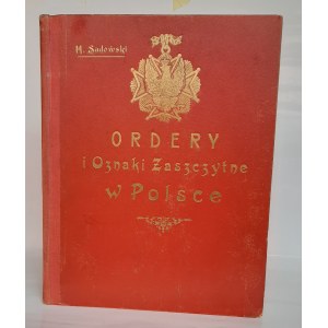 Sadowski, Ordery i oznaki zaszczytne w Polsce, 1904 r.
