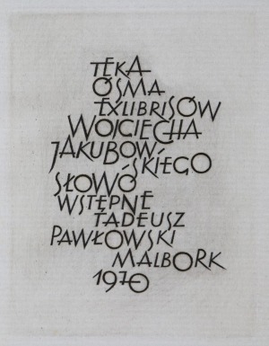 Wojciech JAKUBOWSKI, TEKA ÓSMA EXLIBRISÓW, 1970