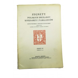 Sygnety polskich drukarzy, księgarzy i nakładców, zeszyty 1 - 3, reprint 1986