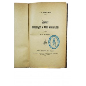 NIEMCEWICZ Julian Ursyn - Żywoty znacznych w XVIII wieku ludzi, Kraków 1904