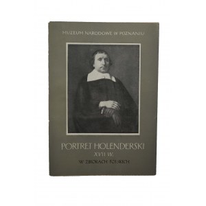 [MNP Poznań] Portret holenderski XVIIw. w zbiorach polskich, katalog wystawy, Poznań 1956