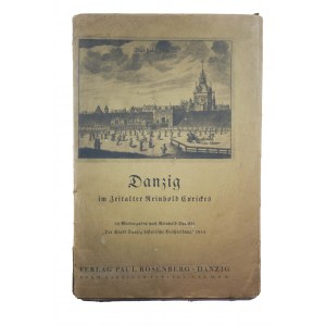 CURICKE Reinhold - Opis historyczny Gdańska 1645r. , Paul Rosenberg, Danzig 1941