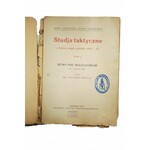 [TACTICAL STUDIES Volume I] Tactical Studies in the History of the Polish Wars 1918-1921, Volume I THE BITTER OF WOŁOCZYSKY (July 11-24, 1920)
