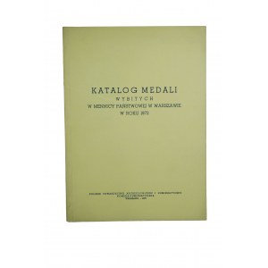 [STATE MINT] Catalogue of medals minted at the State Mint in Warsaw in 1972