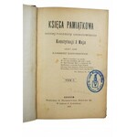 BARTOSZEWICZ Kazimierz - Księga Pamiątkowa setnej rocznicy ustanowienia Konstytucji 3 Maja, tom I, Kraków 1891