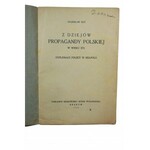 KOT Stanisław - Z dziejów propagandy polskiej w wieku XVI. Dyplomaci polscy w Neapolu, Kraków 1928