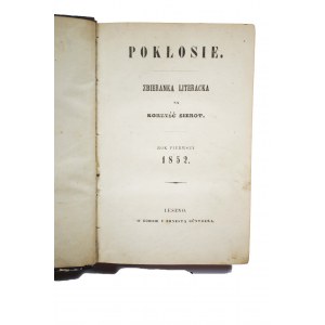 POKŁOSIE Zbieranka literacka na korzyść sierot rok pierwszy 1852, Leszno