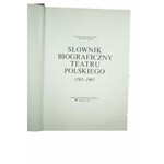 Słownik biograficzny teatru polskiego 1795 - 1965, PAN 1973