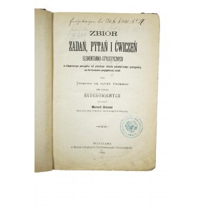 BRZESKI Marceli - Zbiór zadań, pytań i ćwiczeń elementarno-stylistycznych dla uczących się języka polskiego zwłaszcza głuchoniemych, Warszawa 1879