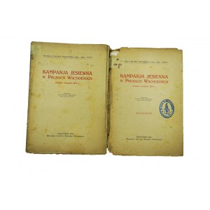 ZAWADZKI Bolesław - Kampania jesienna w Prusach Wschodnich sierpień - wrzesień 1914 , dwa tomy (tekst + załączniki), Warszawa 1924