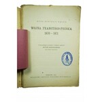 BOGUSŁAWSKI Antoni - Wojna francusko-pruska 1870-1871 (tekst + atlas), Kurs Historii Wojen, Warszawa 1925