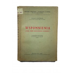 HOFFMANN M. - Wspomnienia (Wojna wśród niewyzyskanych sposobności), Warszawa 1925