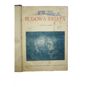 ERNST Marcin - Budowa świata z 58 rycinami i 3 tablicami, Lwów 1910