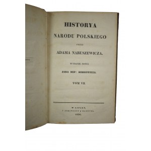 NARUSZEWICZ Adam - Historya narodu polskiego, tom VII, Lipsk 1836