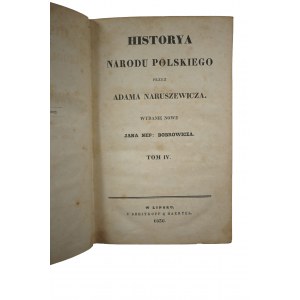 NARUSZEWICZ Adam - Historya narodu polskiego, tom IV, Lipsk 1836
