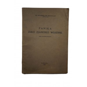 ROUPPERT Stanisław - Panika jako zjawisko wojenne szkic psychologiczny, Warschau 1926