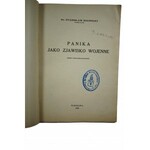 ROUPPERT Stanisław - Panic as a war phenomenon sketch psychological, Warsaw 1926