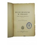 HECK Roman, MALECZYŃSKA Ewa - Ruch husycki w Polsce, Wrocław 1953