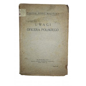 MALYSZKO Adolf - Uwagi oficera polskiego, Warszawa 1925