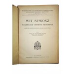 WALTER Franciszek - Wit Stwosz rzeźbiarz chorób skórnych, szczegóły dermatologiczne Ołtarza Mariackiego, Kraków 1933